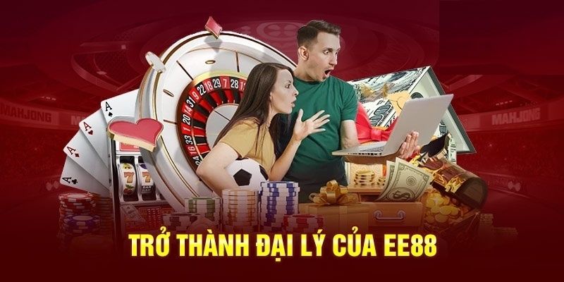 Mẹo vận hành hệ thống đại lý EE88 hiệu quả