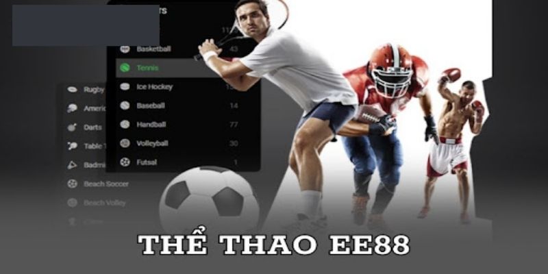 Danh sách khuyến mãi thể thao EE88 hot nhất